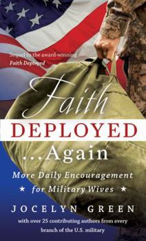 Paperback Faith Deployed...Again: More Daily Encouragement for Military Wives Book