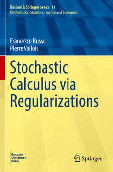 Paperback Stochastic Calculus Via Regularizations Book