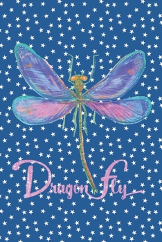 Dragonfly: Notebook for Dragonfly Lovers-College Ruled Lined Blank 6x9 inch 110 page-Daily Journal for Girls Diary for Women Perfect gift for Holiday (Dragonfly Journal Notebook)