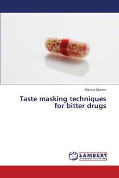Paperback Taste Masking Techniques for Bitter Drugs Book