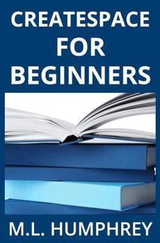 Paperback Createspace for Beginners Book
