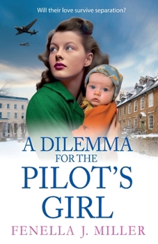 Paperback A Dilemma for the Pilot's Girl Book