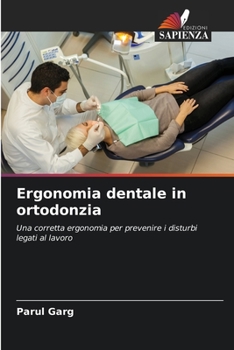 Paperback Ergonomia dentale in ortodonzia [Italian] Book