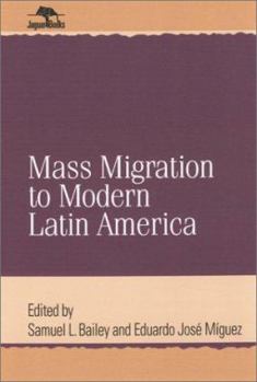 Paperback Mass Migration to Modern Latin America Book