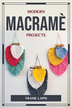 Paperback Modern Macramè Projects Book