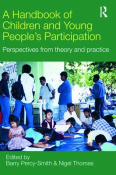 Paperback A Handbook of Children and Young People's Participation: Perspectives from Theory and Practice Book