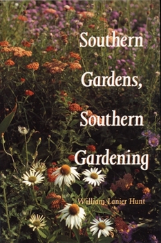 Paperback Southern Gardens, Southern Gardening Book