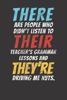 Paperback Notebook: English Teacher Grammer There Their They're Dot Grid 6x9 120 Pages Book