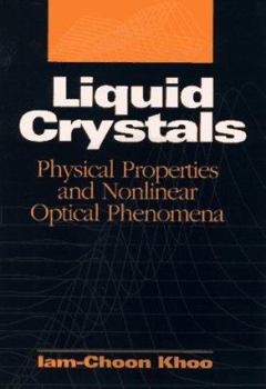 Hardcover Liquid Crystals: Physical Properties and Nonlinear Optical Phenomena Book