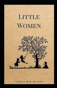 Paperback Little Women: (Illustrated Edition) Book