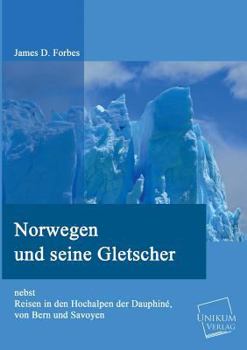 Paperback Norwegen Und Seine Gletscher [German] Book