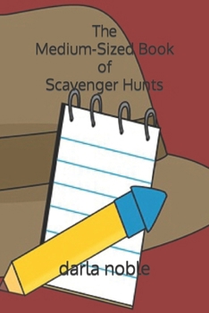 Paperback The Medium-Sized Book of Scavenger Hunts Book