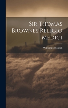 Hardcover Sir Thomas Brownes Religio Medici Book