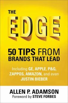 Hardcover The Edge: 50 Tips from Brands That Lead Book
