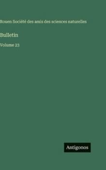 Hardcover Bulletin: Volume 23 [French] Book