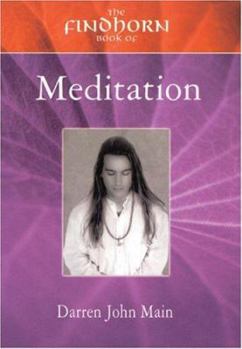 Paperback The Findhorn Book of Meditation (The Findhorn Book Of series) Book