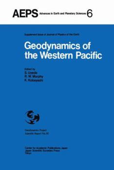 Hardcover Geodynamics of the Western Pacific: Proceedings of the International Conference on Geodynamics of the Western Pacific-Indonesian Region March 1978, To Book