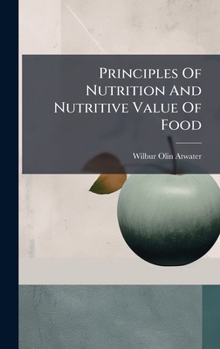 Hardcover Principles Of Nutrition And Nutritive Value Of Food Book