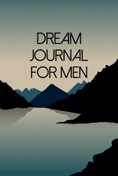 Paperback Dream Journal For Men: A Guided Notebook Diary With Prompts To Record All Your Dreams Book