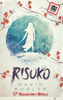 Hardcover Risuko: A Kunoichi Tale Book
