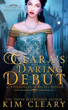 Paperback Clara's Daring Debut: Victorian Romantic Cosy Mystery Book