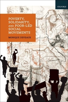Hardcover Poverty, Solidarity, and Poor-Led Social Movements Book