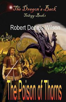 Paperback The Poison of Thorns: The Dragon's Back Book