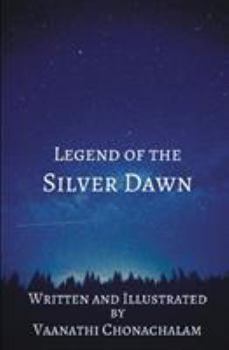 Paperback Legend of The Silver Dawn Book