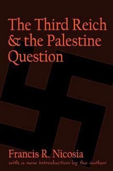 Paperback The Third Reich and the Palestine Question Book