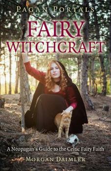 Paperback Pagan Portals: Fairy Witchcraft Book