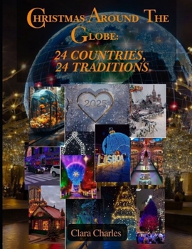 Paperback Christmas Around the Globe: 24 Countries, 24 Traditions Book