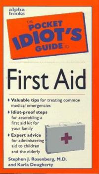 Hardcover The Pocket Idiot's Guide to First Aid Book