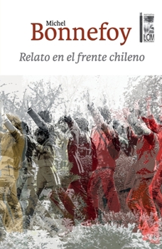 Relato en el frente chileno (Spanish Edition)