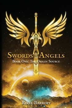 Paperback Swords of Angels: Book One: The Origin Source Book
