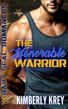 Paperback The Honorable Warrior: Navy SEAL Romance Book