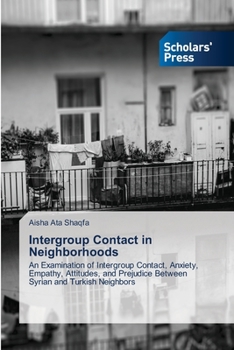 Paperback Intergroup Contact in Neighborhoods Book