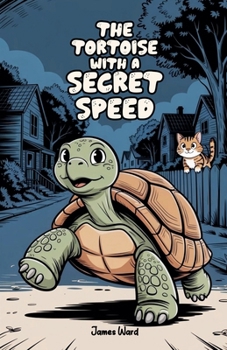 Paperback The Tortoise With a Secret Speed Book