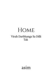 Paperback Home: Virah Darbhanga Sa Dilli Tak Book