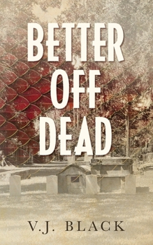 Paperback Better Off Dead Book