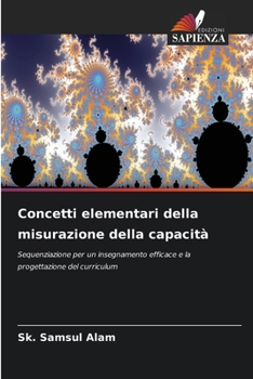 Concetti elementari della misurazione della capacità (Italian Edition)