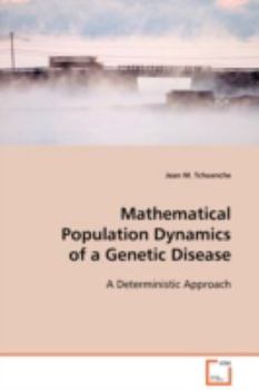 Paperback Mathematical Population Dynamics of a Genetic Disease Book