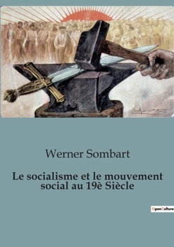 Paperback Le socialisme et le mouvement social au 19è Siècle [French] Book