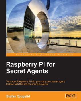 Paperback Raspberry Pi for Secret Agents Book