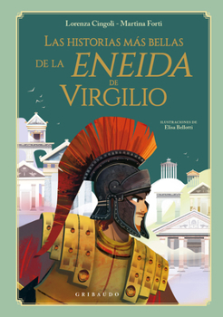 Paperback Historias Más Bellas de la Eneida de Virgilio, Las [Spanish] Book