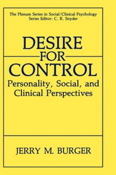 Hardcover Desire for Control: Personality, Social and Clinical Perspectives Book