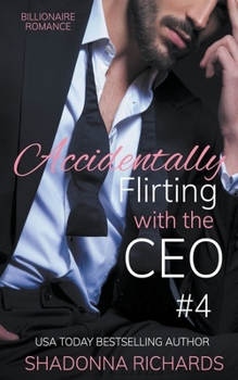 Paperback Billionaire Romance - Accidentally Flirting with the CEO 4 Book