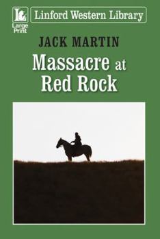 Paperback Massacre at Red Rock [Large Print] Book