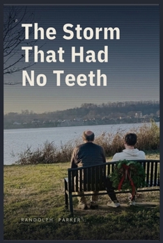 Paperback The Storm That Had No Teeth Book