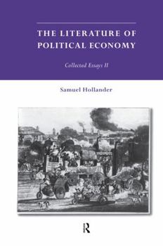 Paperback The Literature of Political Economy: Collected Essays II Book
