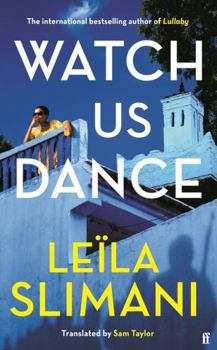 Paperback Watch Us Dance: The Vibrant New Novel from the Bestselling Author of Lullaby Book